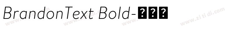 BrandonText Bold字体转换